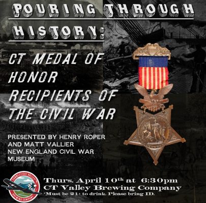 Pouring Through History: CT Medal of Honor Recipients of the Civil War